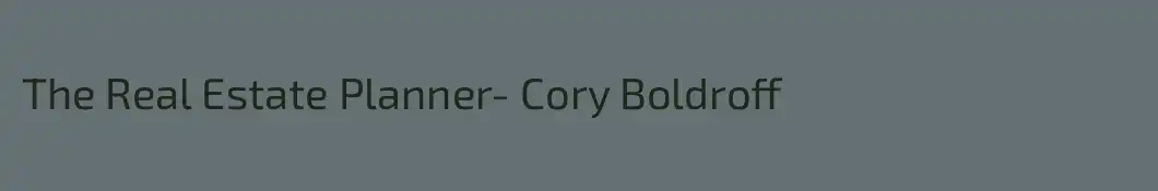 The Real Estate Planner- Cory Boldroff